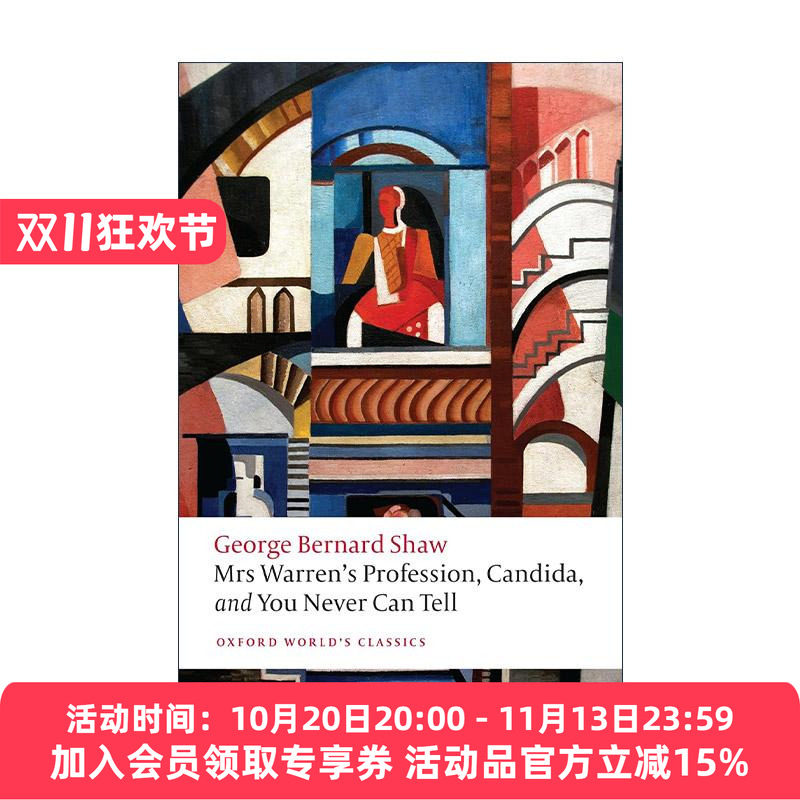 英文原版 Mrs Warren's Profession Candida and You Never Can Tell 萧伯纳戏剧选 华伦夫人的职业等 牛津世界经典 英文版
