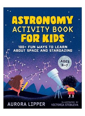 英文原版 Astronomy Activity Book for Kids 儿童天文学活动书 了解太空与观星 科普百科手册 英文版 进口英语原版书籍