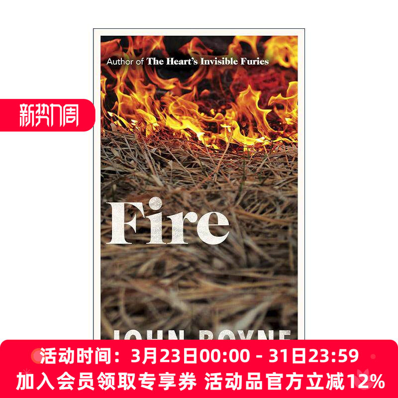 英文原版 Fire 烈火 精装 约翰·伯恩新作 穿条纹睡衣的男孩作者 英文版 进口英语原版书籍