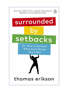被挫折包围  英文原版 Surrounded by Setbacks 如何在困境中获得成功 托马斯.埃里克森 英文版 进口英语原版书籍