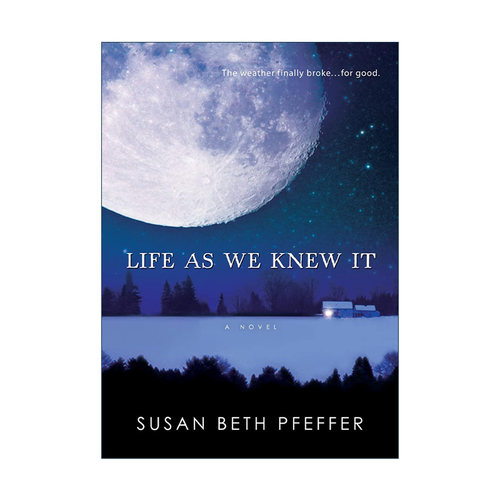 英文原版 Life As We Knew It  陨月之城1 英文版 进口英语原版书籍