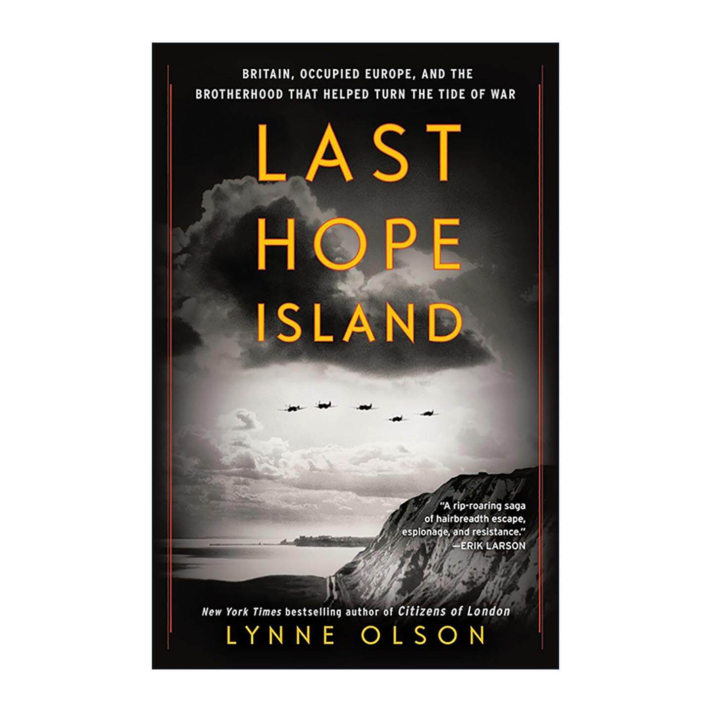 英文原版 Last Hope Island 蕞后的希望之岛 流亡英伦的 二战 英雄 琳内·奥尔森 英文版 进口英语原版书籍