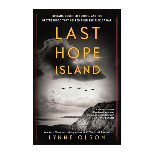 英文原版 Last Hope Island 蕞后的希望之岛 流亡英伦的 二战 英雄 琳内·奥尔森 英文版 进口英语原版书籍