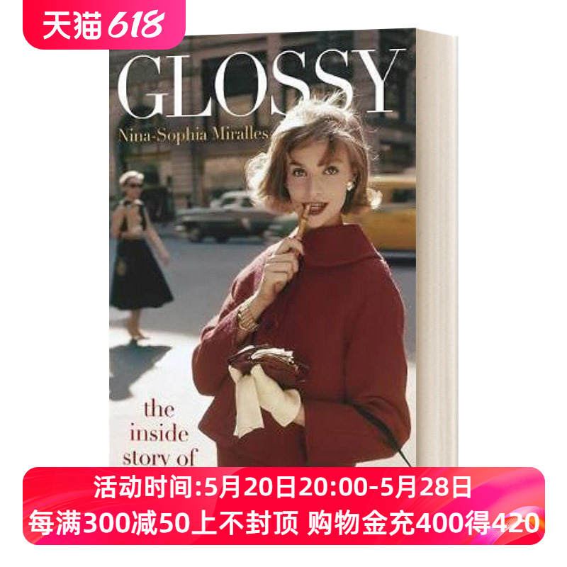 英文原版 Glossy The inside story of Vogue光鲜亮丽时尚杂志不为人知的故事英文版进口英语原版书籍