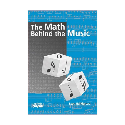 音乐背后的数学  英文原版 The Math Behind the Music Leon Harkleroad 英文版 进口英语原版书籍