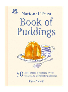 英文原版 The National Trust Book of Puddings 国家信托的布丁书：50 种令人无法抗拒的怀旧甜点和令人欣慰的经典 进口英语书籍