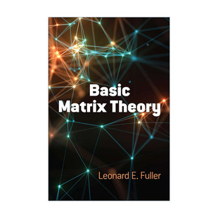 英文版 书籍 Theory Leonard 数学 Matrix 基本矩阵论 进口英语原版 英文原版 Fuller Basic