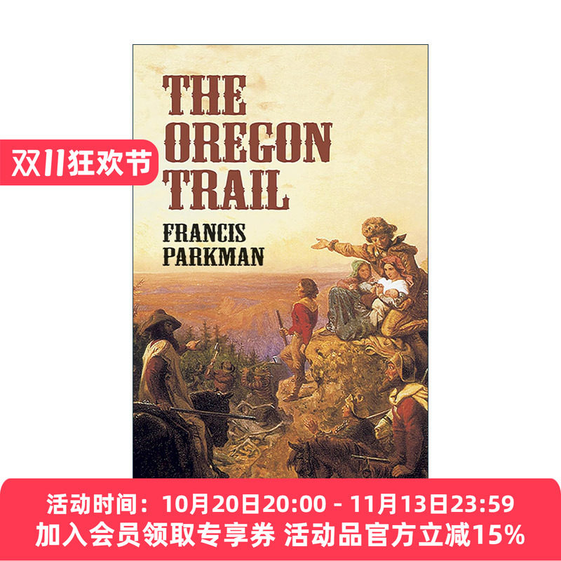 英文原版 The Oregon Trail 俄勒冈小道 美国历史 Francis Parkman 英文版 进口英语原版书籍
