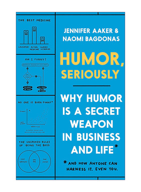 严肃地讲幽默  英文原版 Humor Seriously 为什么幽默是商业和生活中的秘密武器 Jennifer Aaker 精装 英文版 进口英语原版书籍