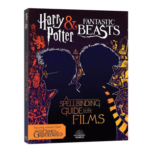 神奇动物在哪里2 电影指南 进口英语书籍 英文原版 the Spellbinding 英文版 Guide Films Beasts 引人入胜 Fantastic