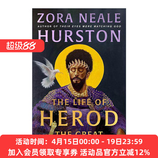 英文原版 The Life of Herod the Great 大希律王的一生 佐拉·尼尔·赫斯顿历史小说 他们眼望上苍作者 英文版 进口英语原版书籍
