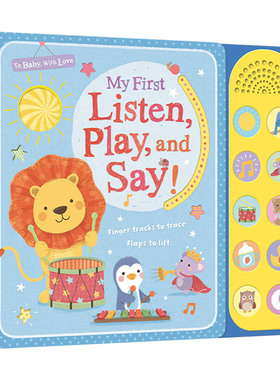 英文原版 My First Listen  Play  and Say! To Baby With Love 我第一次听，玩，说！儿童绘本 纸板书 Tiger Tales 英文版 进口书