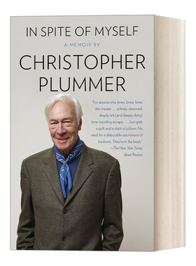 不知不觉 英文原版 In Spite of Myself 音乐之声男主角Christopher Plummer自传 英文版 进口英语原版书籍