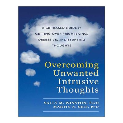 英文原版 Overcoming Unwanted Intrusive Thoughts 解锁直面闯入性思维 心理自疗课 CBT方法 莎莉·M. 温斯顿 马丁·N. 塞夫