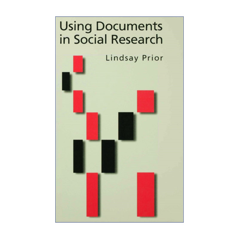 运用文献进行社会研究  英文原版 Using Documents in Social Research 英文版 进口英语原版书籍