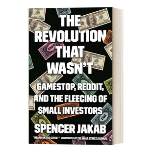 Wasn Jakab 革命 That The 精装 Spencer GameStop 进口原版 敲诈 Revolution 股票 英文原版 失败 书籍 Reddit和对小投资者