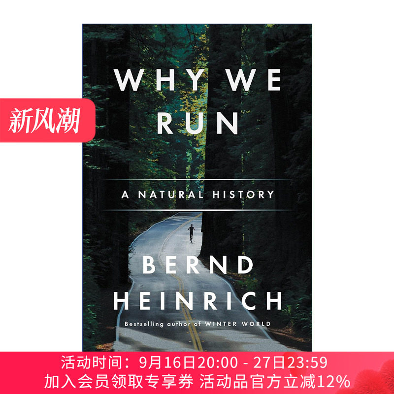 人类为何奔跑  英文原版 Why We Run 那些动物教会我的跑步和生活之道 佛蒙特大学生物系教授 Bernd Heinrich 英文版 进口书籍图片
