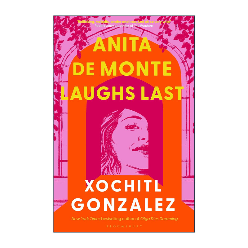 英文原版 Anita de Monte Laughs Last 安妮塔·德蒙特笑到最后 索奇特·冈萨雷斯小说 英文版 进口英语原版书籍