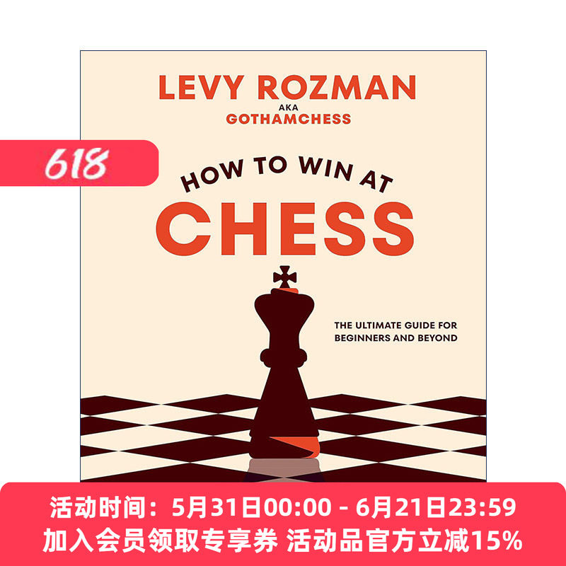 国际象棋致胜指南 英文原版 How to Win At Chess YouTube国际象棋博主莱维·罗兹曼 精装 英文版 进口英语原版书籍
