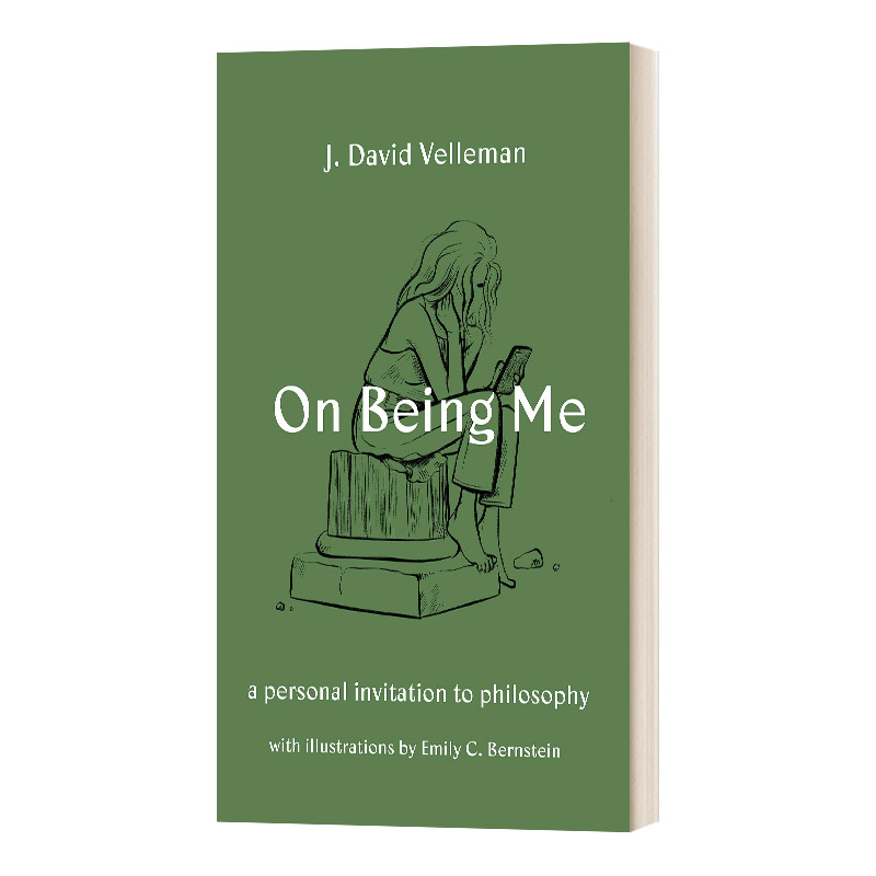 关于我 英文原版  On Being Me 人生重大命题的哲学指南 生而为人 J. David Velleman 精装 英文版 进口英语原版书籍