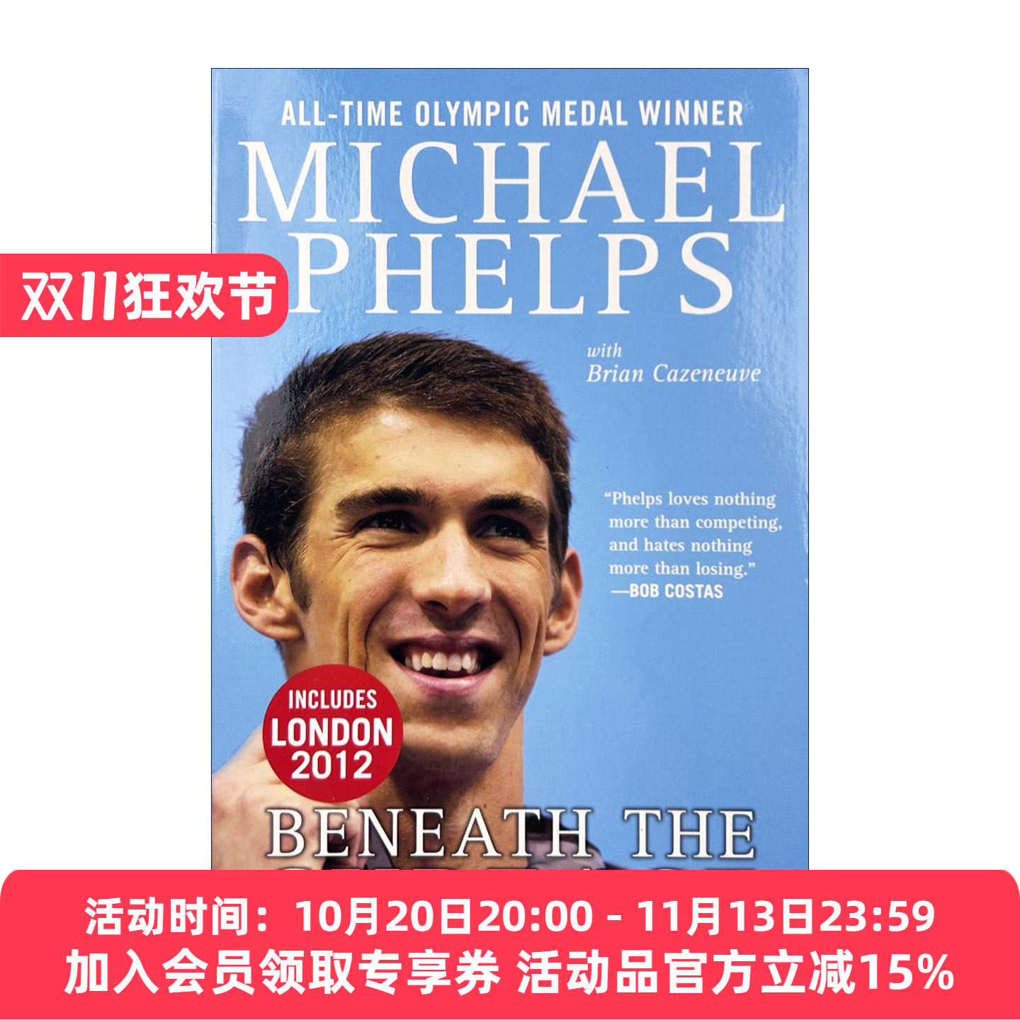 水面之下 英文原版 Beneath the Surface 天才游泳运动员菲尔普斯自传 英文版 进口英语原版书籍