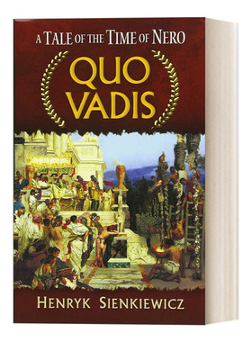 英文原版 Quo Vadis A Tale of the Time of Nero  你往何处去 亨里克·显克维奇1905年诺贝尔文学奖得主 英文版 进口英语原版书籍