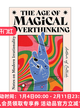 英文原版 The Age of Magical Overthinking 奇思年纪 英文版 进口英语原版书籍