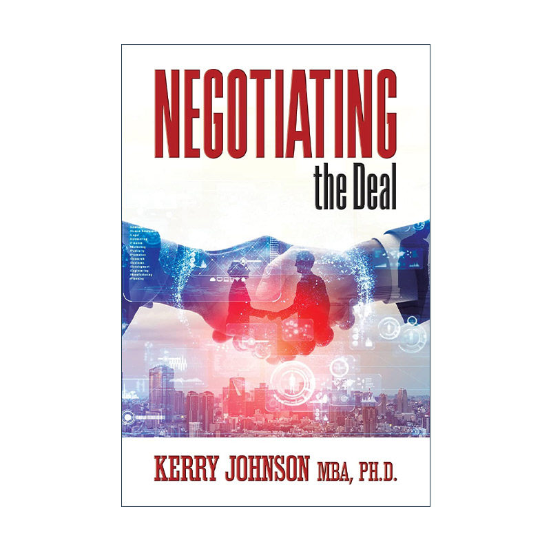 英文原版 Negotiating the Deal 从菜市场到会议桌 1本搞定99%的谈判 Kerry Johnson克里·约翰逊英文版 进口英语原版书籍