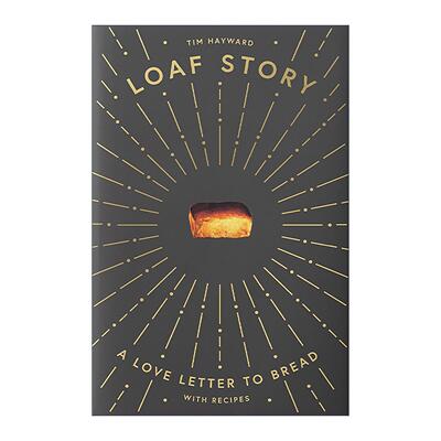 英文原版 Loaf Story 面包故事 面包在人类生活与文化中的意义 精装 英文版 进口英语原版书籍