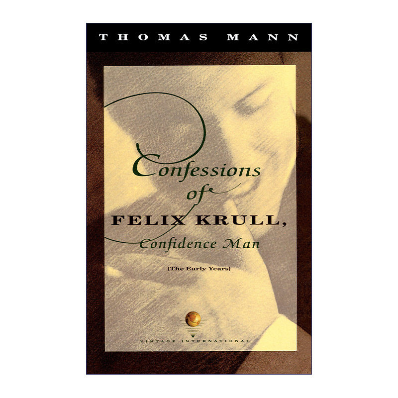 大骗子克鲁尔的自白  英文原版小说 Confessions of Felix Krull Confidence Man Thomas Mann 英文版 进口英语原版书籍