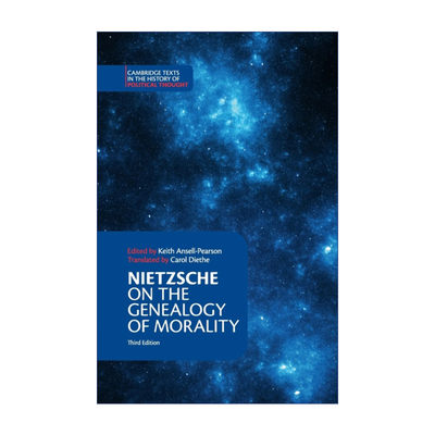 尼采  英文原版 Nietzsche: On the Genealogy of Morality and Other Writings 论道德的谱系及其他著作 剑桥政治思想史文本系列