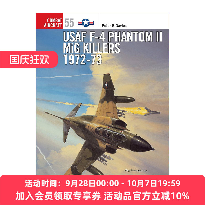 英文原版 USAF F-4 Phantom II MiG Killers 1972–73 美国空军F-4鬼怪II战斗机 航空史上伟大的战斗机系列 英文版 进口英语书籍