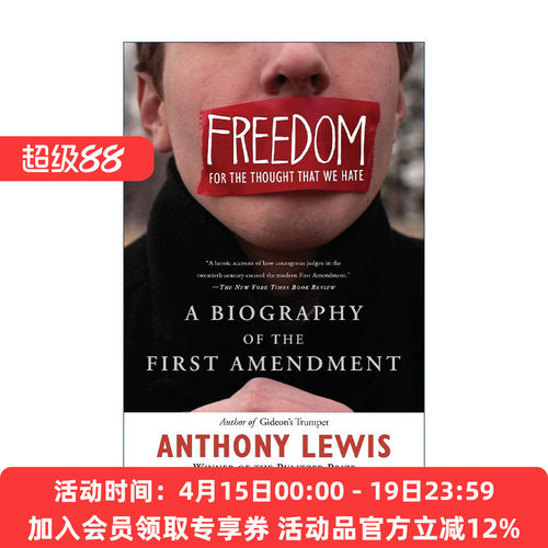 英文原版 Freedom for the Thought That We Hate 言论的边界 美国宪法修正案简史 安东尼·刘易斯 英文版 进口英语原版书籍