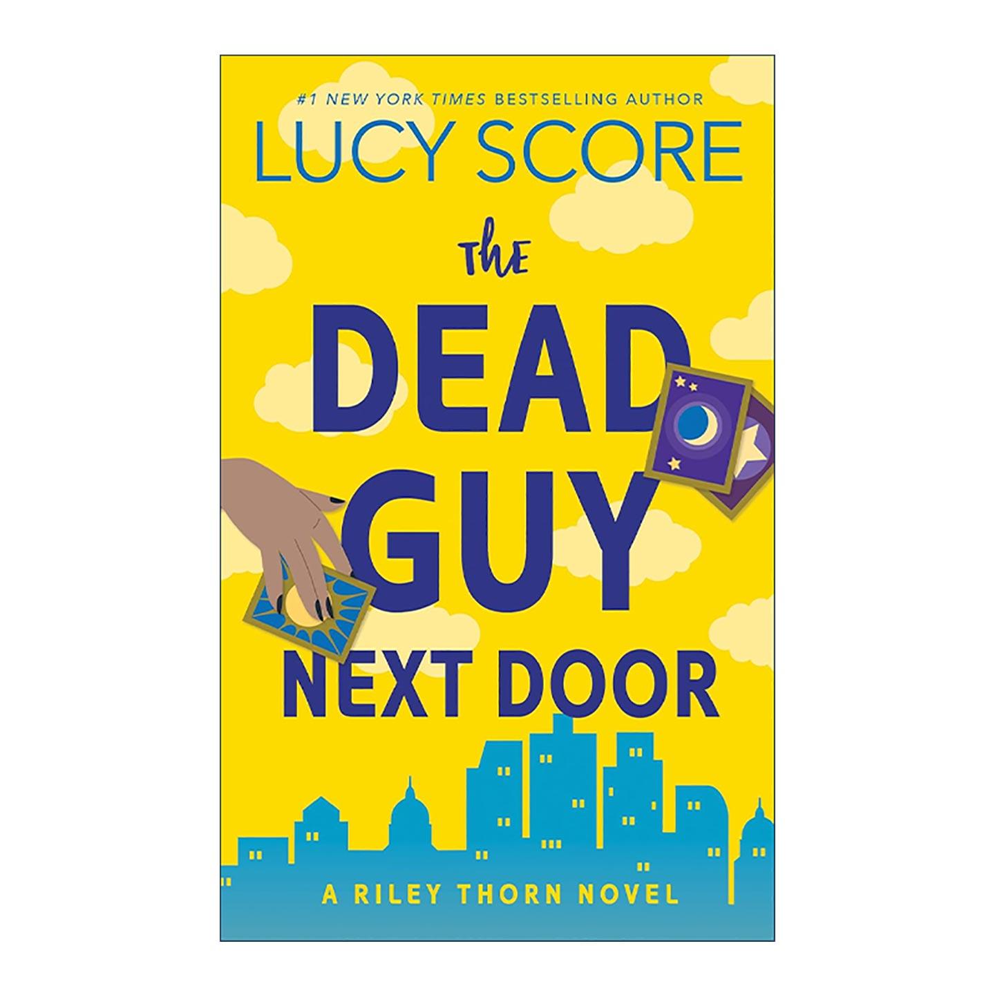 英文原版 The Dead Guy Next Door 隔壁的死人 莱利·索恩系列1 推理喜剧 Things We Never Got Over作者Lucy Score 英文版