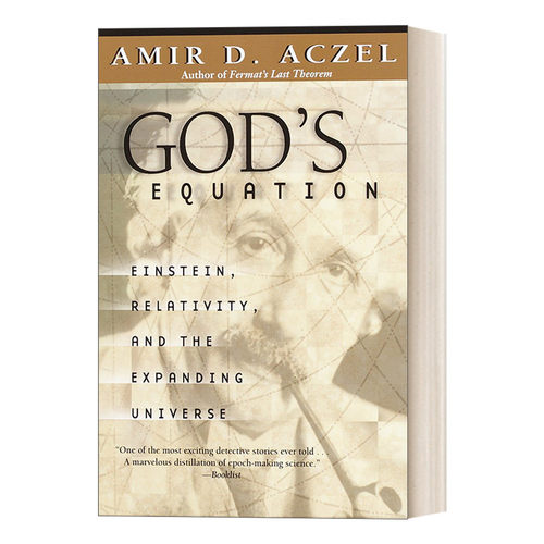 上帝的方程式 英文原版 God's Equation 爱因斯坦 相对论和膨胀的宇宙 Amir D Aczel 英文版 进口英语原版书籍