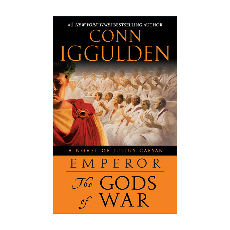 罗马皇帝系列4 战争诸神 英文原版 Emperor 04: The Gods of War 男孩的冒险书作者Conn Iggulden 英文版 进口英语原版书籍