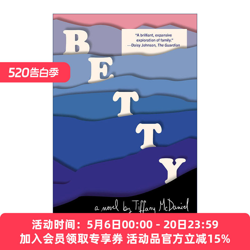 英文原版 Betty 呐喊无声 国际IMPAC都柏林文学奖入围 Tiffany McDaniel 英文版 进口英语原版书籍