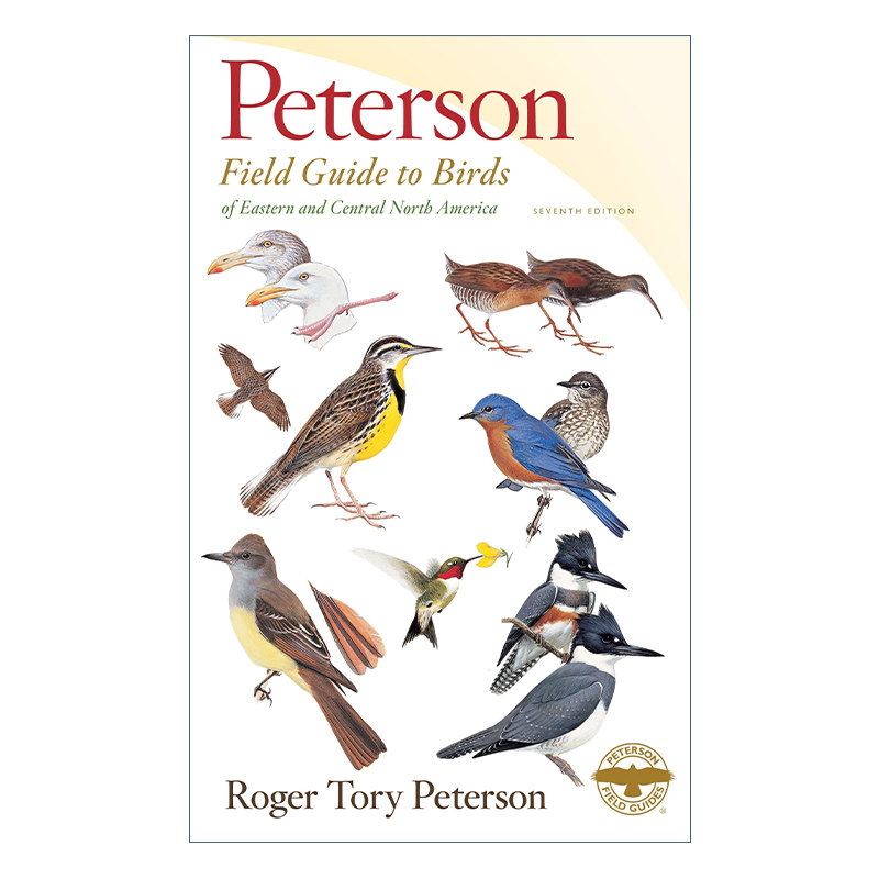 皮特森图鉴之北美中东部鸟类 英文原版 Peterson Field Guide to Birds of Eastern and Central North America 第7版 英文版