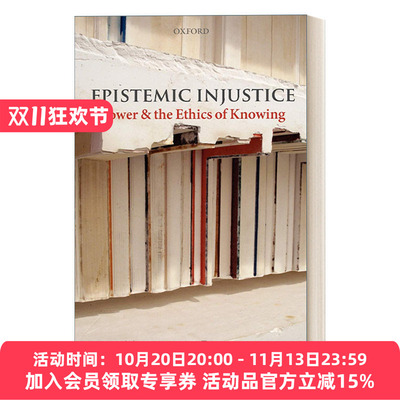 英文原版 Epistemic Injustice 知识的不正义 偏见和缺乏理解如何造成不公平 英文版 进口英语原版书籍