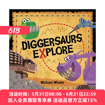 英文原版 Diggersaurs Explore 忙碌的恐龙工程车 去野外探险 儿童绘本 纸板书 Michael Whaite 英文版 进口英语原版书籍