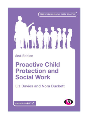 积极的儿童保护和社会工作  英文原版 Proactive Child Protection and Social Work 英文版 进口英语原版书籍