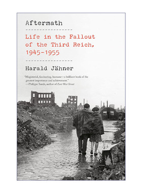 劫后余生  英文原版 Aftermath 1945-1955年第三帝国衰落后的日子 德国历史 Harald Jahner 英文版 进口英语原版书籍