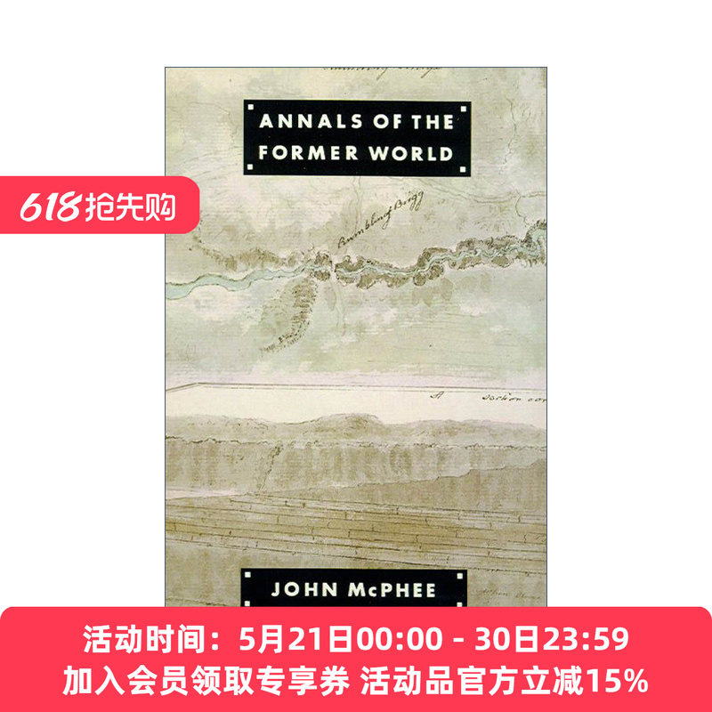 昨日世界编年史 英文原版 Annals of the Former World 1999年普利策奖 美国的地质构成 成因与变化 英文版 进口英语原版书籍
