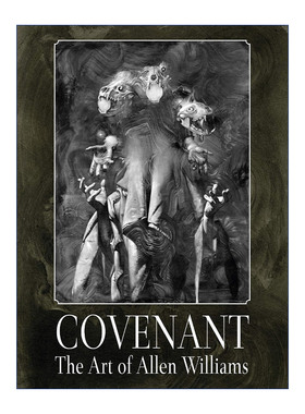 盟约  英文原版 Covenant The Art of Allen Williams 艾伦 威廉姆斯的艺术 英文版 进口英语原版书籍