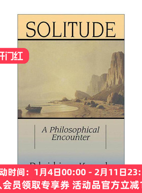 英文原版 Solitude 孤独 一场哲学的交汇 菲利普·科克 英文版 进口英语原版书籍