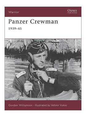 英文原版 Panzer Crewman 1939–45 二战德国坦克兵 历史上的战士系列 英文版 进口英语原版书籍