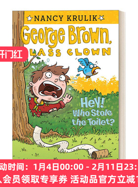 英文原版 Hey! Who Stole the Toilet? #8 (George Brown  Class Clown) 乔治布朗系列8 校园搞笑王 插画Aaron Blecha 进口书
