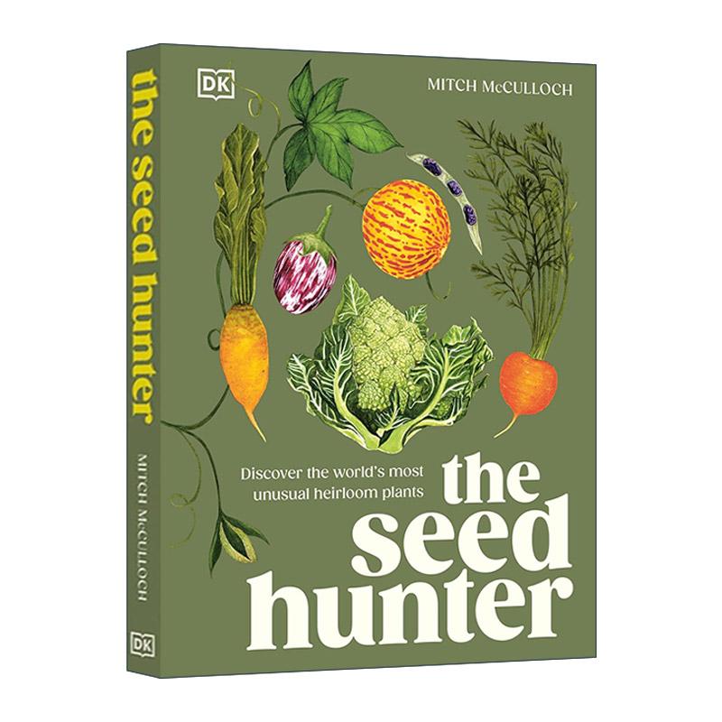 英文原版 The Seed Hunter 种子猎人 发现世界上奇特的传家宝植物 DK自然科普百科精装 英文版 进口英语原版书籍