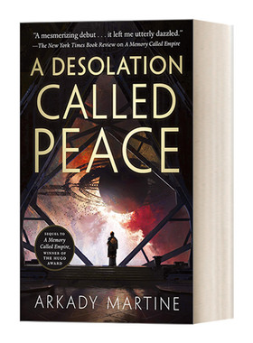 英文原版小说 A Desolation Called Peace 名为和平的荒地 阿卡迪.马丁 名为帝国的回忆续篇 精装 英文版 进口英语原版书籍