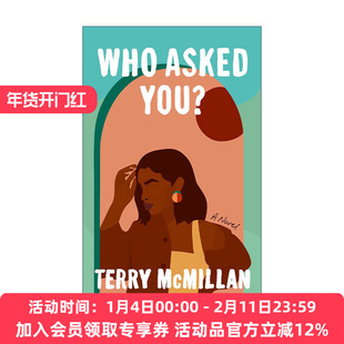 英文原版 Who Asked You? 谁问你了 你以为你是谁 女性小说 中年危机 Terry McMillan 英文版 进口英语原版书籍